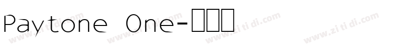 Paytone One字体转换